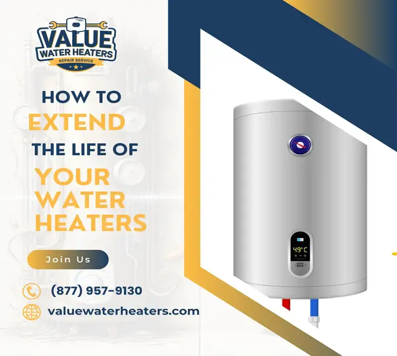 How to Extend the Life of Your Water Heater