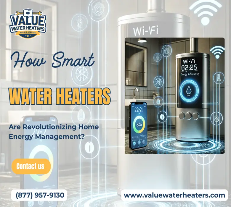 How Smart Water Heaters Are Revolutionizing Home Energy Management?