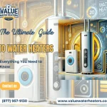 The Ultimate Guide to Water Heaters